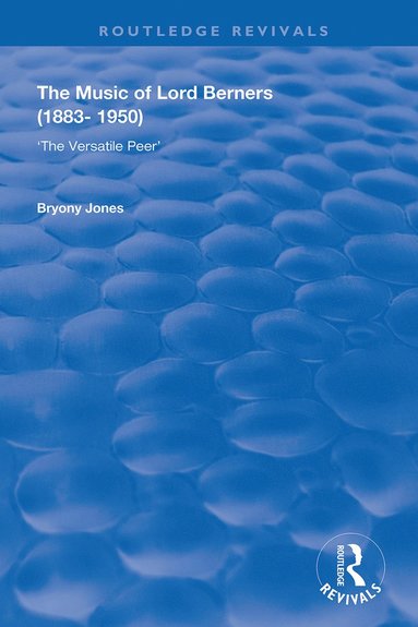 bokomslag Music of Lord Berners (1883-1950)