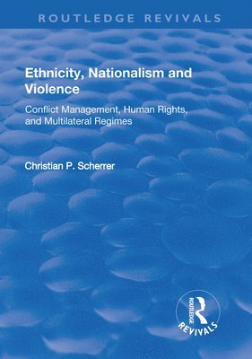 Ethnicity, Nationalism and Violence 1