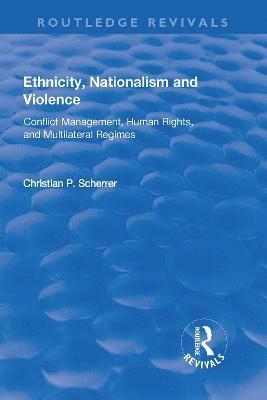 Ethnicity, Nationalism and Violence 1
