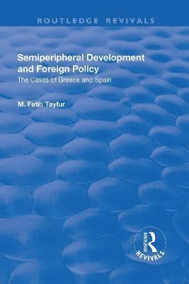 bokomslag Semiperipheral Development and Foreign Policy