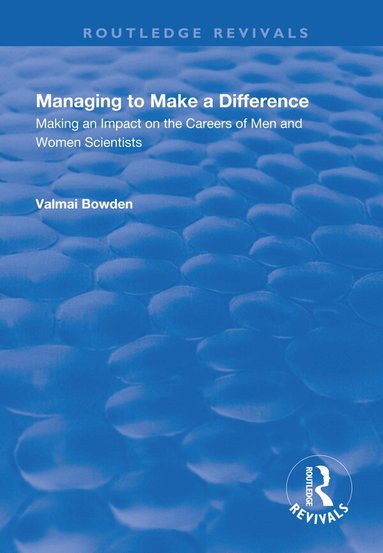 Valmai Bowden - Managing to Make a Difference, Häftad