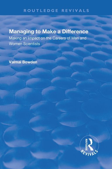 Valmai Bowden - Managing to Make a Difference, Inbunden