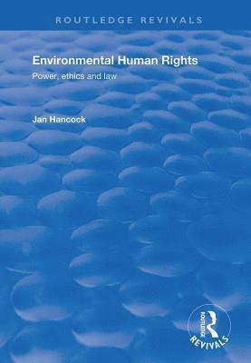 Jan Hancock - Environmental Human Rights, Inbunden