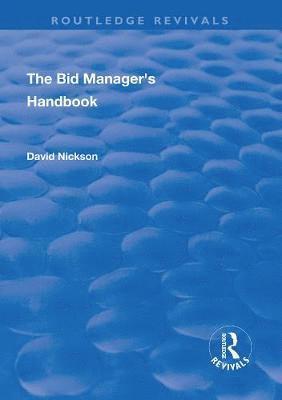 bokomslag The Bid Manager's Handbook