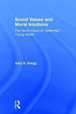 Social Values and Moral Intuitions 1