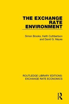 Simon Brooks, Keith Cuthbertson, David G. Mayes - Exchange Rate Environment, Häftad