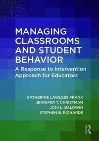 bokomslag Managing Classrooms and Student Behavior