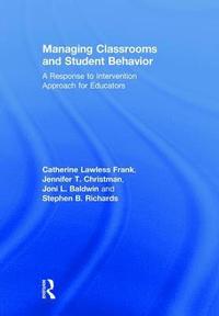 bokomslag Managing Classrooms and Student Behavior