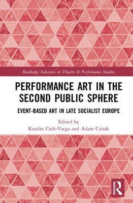 Performance Art in the Second Public Sphere 1