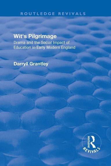 Darryll Grantley - Wit's Pilgrimage, Inbunden