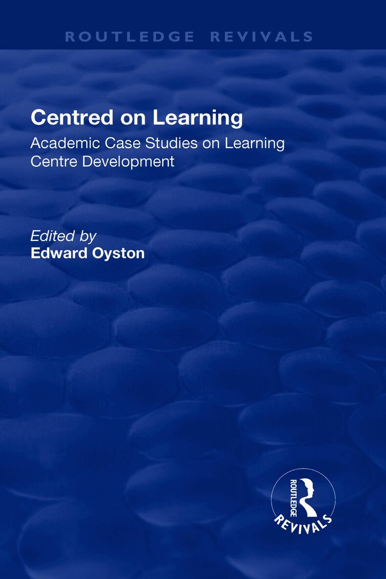 Edward Oyston - Centred on Learning, Inbunden