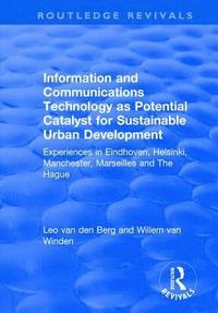 bokomslag Information and Communications Technology as Potential Catalyst for Sustainable Urban Development
