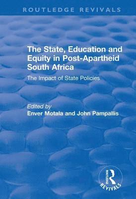 bokomslag The State, Education and Equity in Post-Apartheid South Africa