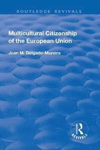 bokomslag Multicultural Citizenship of the European Union