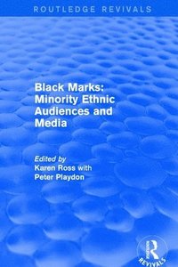 bokomslag Black Marks: Minority Ethnic Audiences and Media