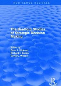 bokomslag Revival: The Bradford Studies of Strategic Decision Making (2001)