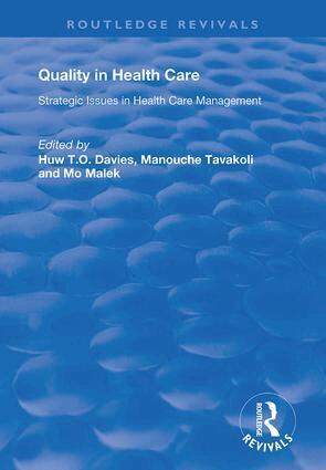 Manouche Tavakoli, Huw T.O. Davies - Quality in Health Care, Inbunden