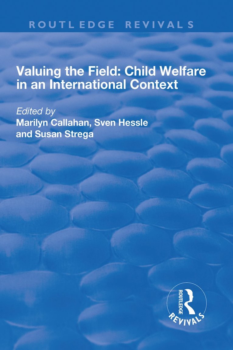 Marilyn Callahan, Sven Hessle, Susan Strega - Valuing the Field, Inbunden