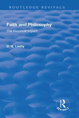 bokomslag Faith and Philosophy