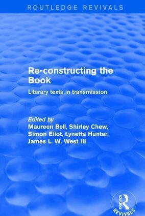 Maureen Bell, Shirley Chew, Simon Eliot, Lynette Hunter - Re-Constructing the Book, Inbunden