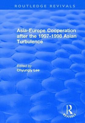 Asia-Europe Cooperation After the 1997-1998 Asian Turbulence 1
