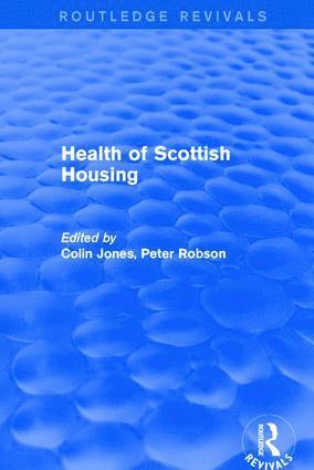 Colin Jones, Peter Robson - Revival: Health of Scottish Housing (2001), Inbunden