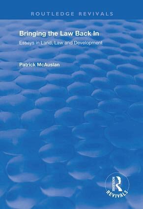 Patrick McAuslan - Bringing the Law Back In, Inbunden