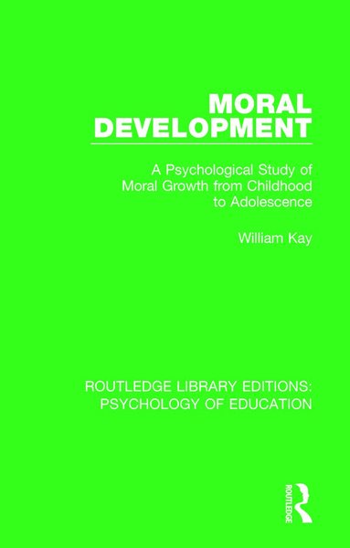 William Kay - Moral Development, Häftad