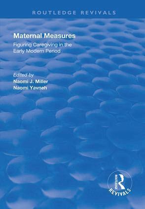 Naomi Yavneh, Naomi J. Miller - Maternal Measures, Inbunden