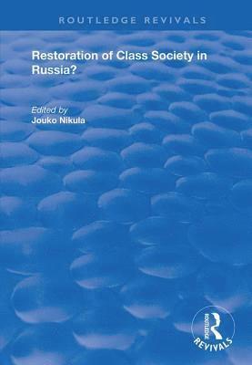 bokomslag Restoration of Class Society in Russia?