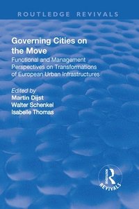 bokomslag Governing Cities on the Move