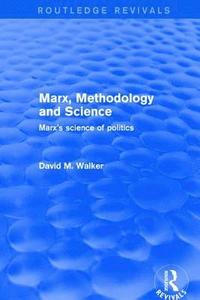 bokomslag Marx, Methodology and Science