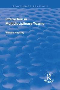 bokomslag Interaction in Multidisciplinary Teams