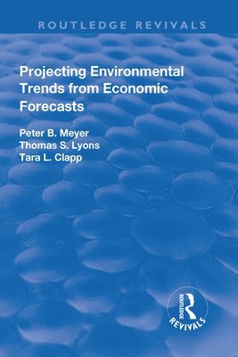 Projecting Environmental Trends from Economic Forecasts 1