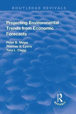 Projecting Environmental Trends from Economic Forecasts 1