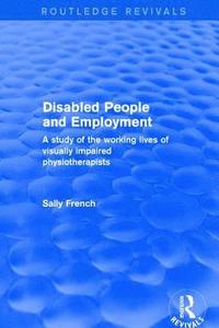 bokomslag Disabled People and Employment