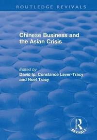 bokomslag Chinese Business and the Asian Crisis
