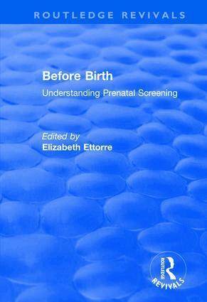 Elizabeth Ettorre - Before Birth, Häftad