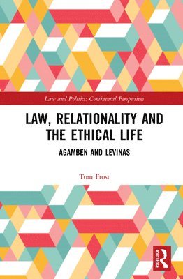 bokomslag Law, Relationality and the Ethical Life