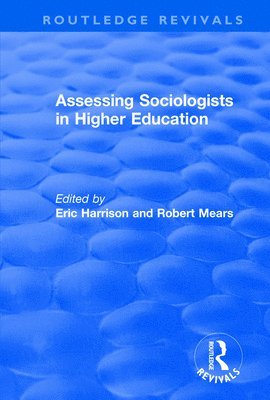 Assessing Sociologists in Higher Education 1