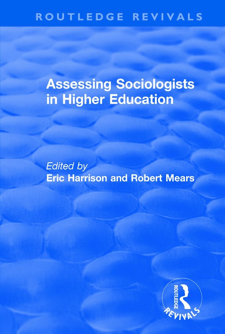 Assessing Sociologists in Higher Education 1