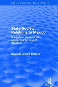 bokomslag Revival: State-Society Relations in Mexico (2001)