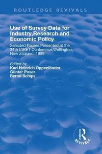 bokomslag Use of Survey Data for Industry, Research and Economic Policy