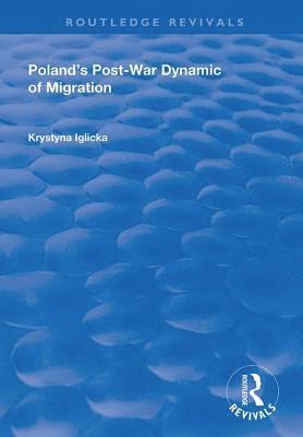 Poland's Post-War Dynamic of Migration 1