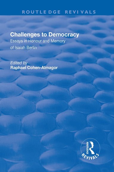 Raphael Cohen-Almagor - Challenges to Democracy, Inbunden
