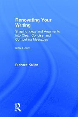 Richard Kallan - Renovating Your Writing, Inbunden