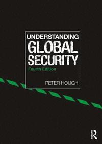 bokomslag Understanding Global Security