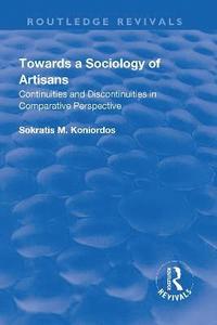 bokomslag Towards a Sociology of Artisans