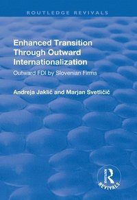 bokomslag Enhanced Transition Through Outward Internationalization