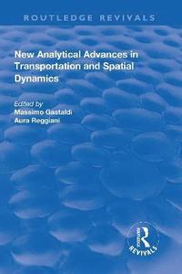 bokomslag New Analytical Advances in Transportation and Spatial Dynamics